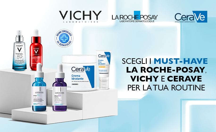/selezione-must-have-la-roche-posay-vichy-e-cerave