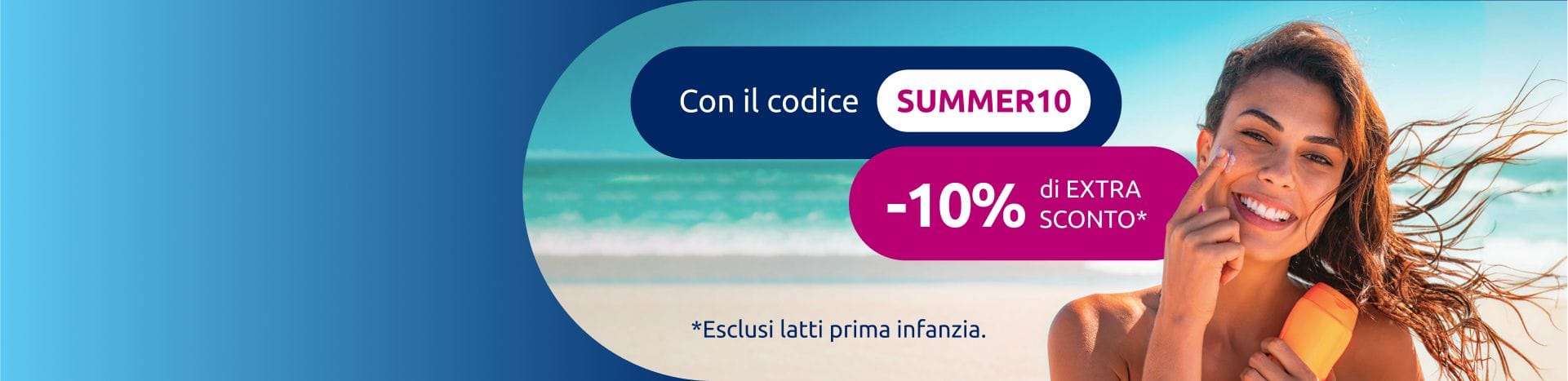 Sole, benessere e -10% di EXTRA sconto