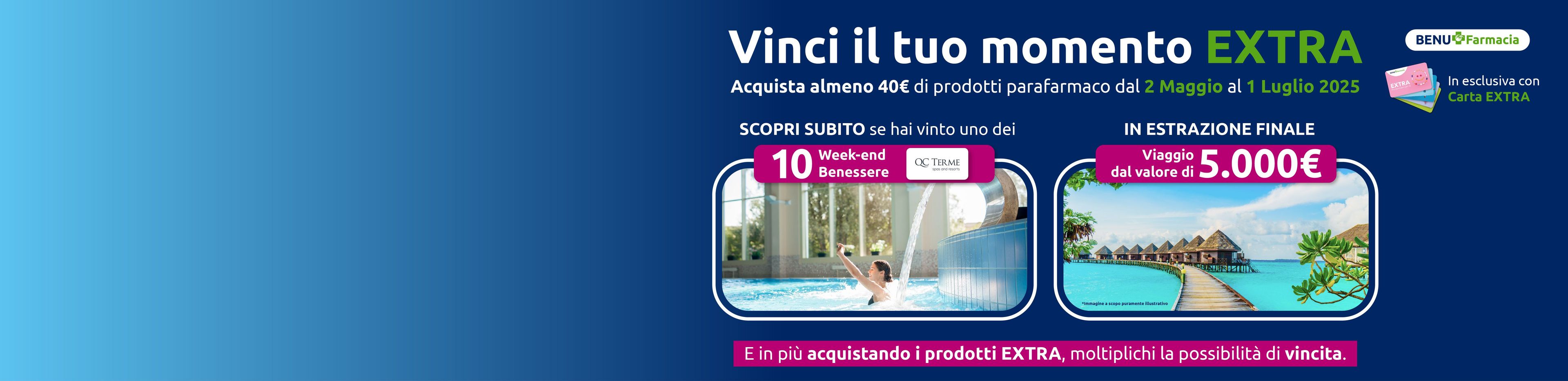 Vivi un'estate EXTRAORDINARIA