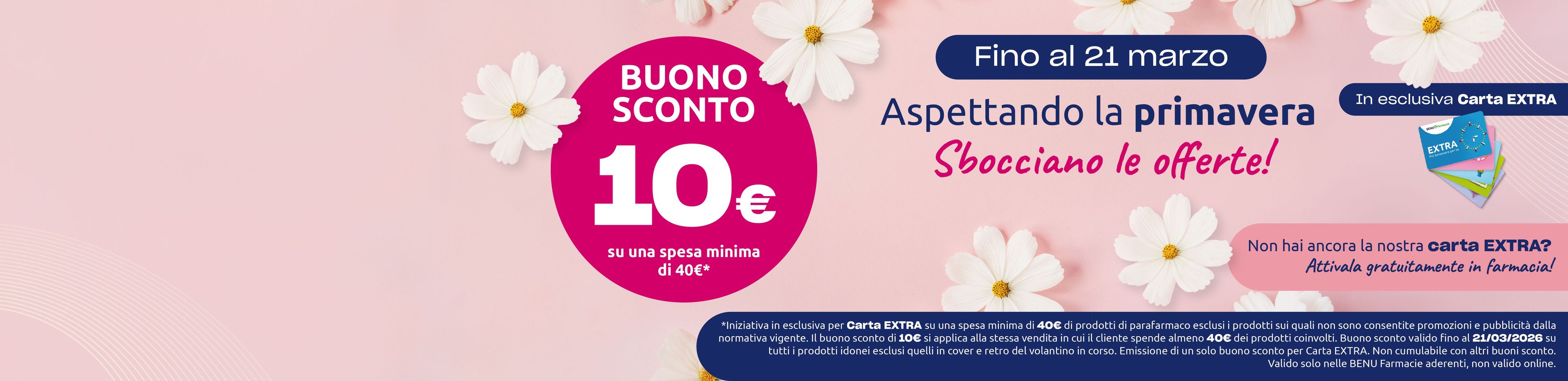 IN FARMACIA CARTA EXTRA TI REGALA 10€