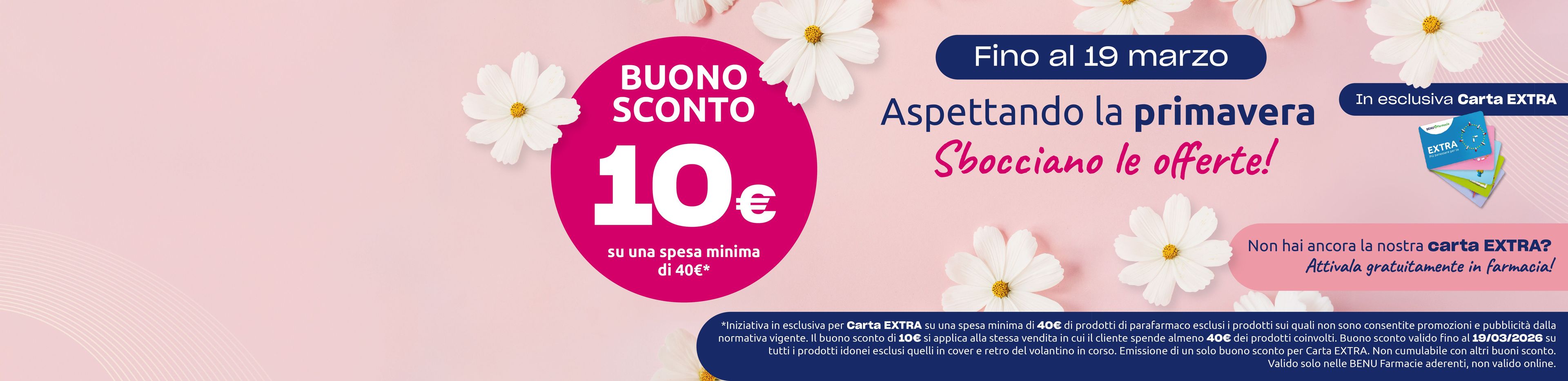 IN FARMACIA CARTA EXTRA TI REGALA 10€